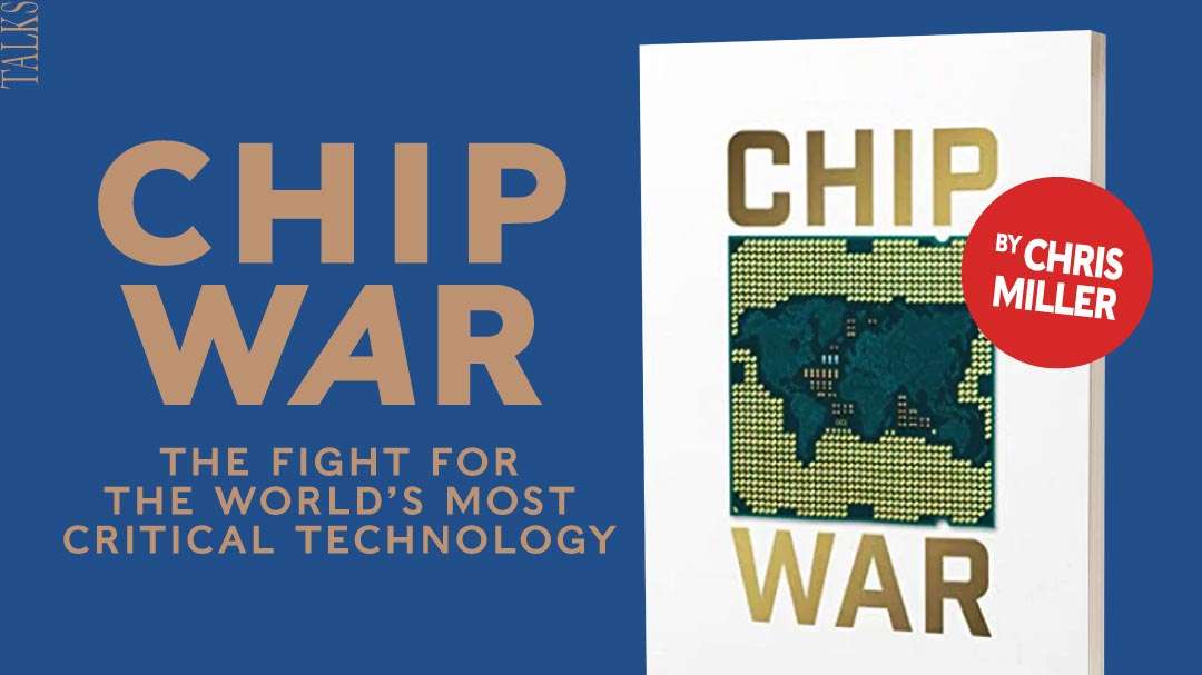 Chip War: The Fight for the World's Most Critical Technology by Chris  Miller